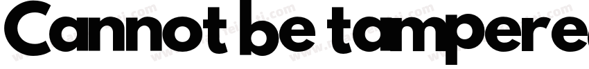 Cannot be tampered with字体转换